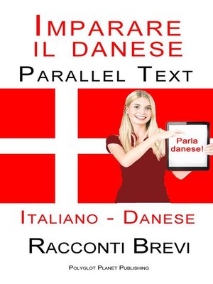cover image of Imparare il danese--Parallel Text--Racconti Brevi (Italiano--Danese)